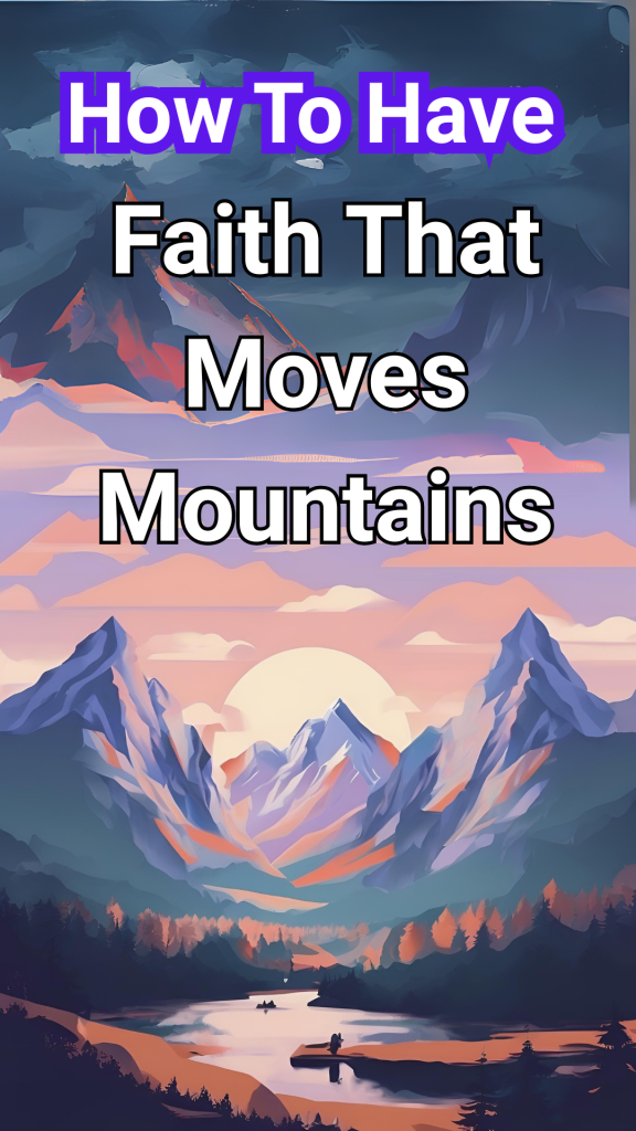 How to Have Faith That Moves Mountains Billy Graham Sermon